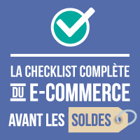 La checklist complète du e-commerce avant les soldes